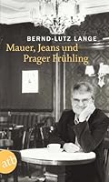 Mauer, Jeans und Prager Frühling. CD. 3746622689 Book Cover