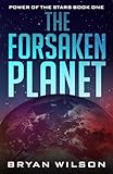 The Forsaken Planet (Power of the Stars)