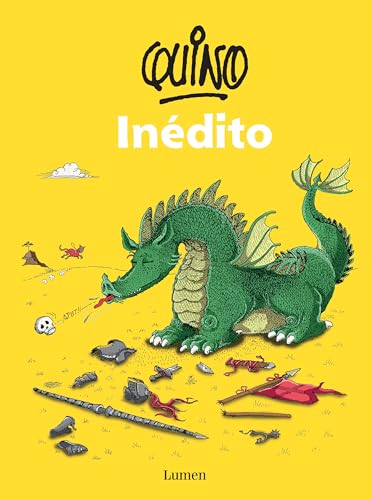 Quino Inédito / Quino Unpublished (Quino Inédito, 21) (Spanish Edition)