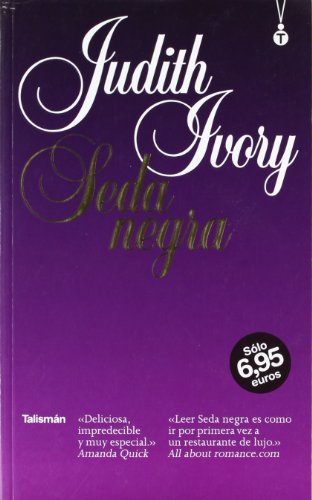 Seda negra (Talismán) (Spanish Edition) [Spanish] 8493510173 Book Cover