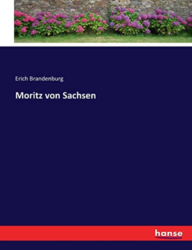 Moritz von Sachsen (German Edition)