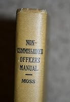 Noncommissioned Officers' Manual B001JKYVM8 Book Cover