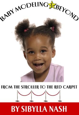 Baby Modeling & Beyond: From the Stroller to the Red Carpet