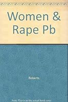 Women and Rape Women and Rape 0814774121 Book Cover