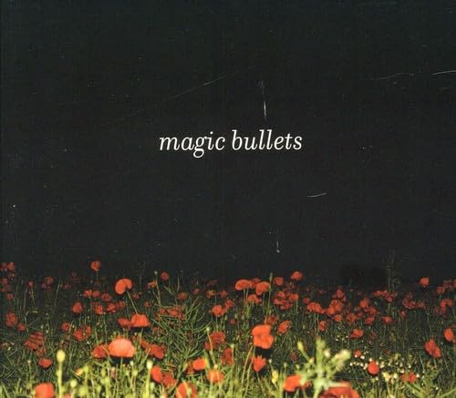Magic Bullets - Magic Bullets - Amazon.com Music