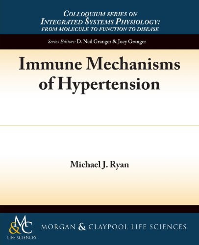 Immune Mechanisms of Hypertension (Colloquium Integrated Systems Physiology: From Molecule to Function to Disease)