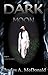 Dark Moon: Book 2 (The War Trail Series)