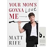 Your Mom's Gonna Love Me By Matt Rife & Juliet Music Bookmark