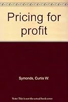 Pricing for profit 0814457487 Book Cover