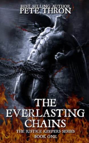 THE EVERLASTING CHAINS: Heaven and Hells most p... 1685249728 Book Cover