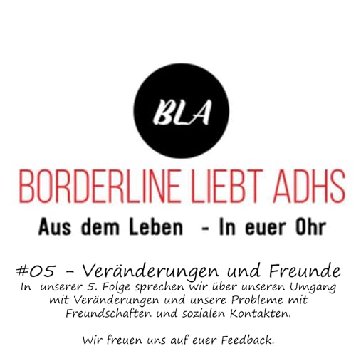 #05 - Ver&auml;nderungen und Freunde Titelbild