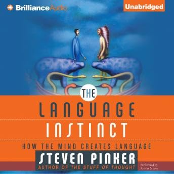 Language Instinct: How the Mind Creates Language - Steven Pinker Podcast Por  arte de portada