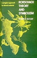 Rorschach theory and symbolism;: A Jungian approach to clinical material 0683057499 Book Cover