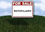 ROTOTILLERS For Sale Whte Red Black 1 Single Sided 18x24 in Yard Road Sign w/stand