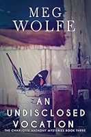 An Undisclosed Vocation 1519677898 Book Cover