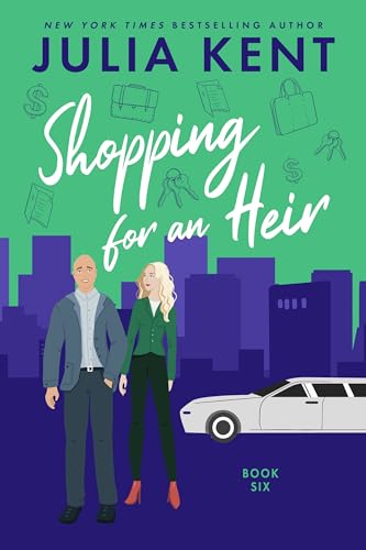 Shopping for an Heir (Shopping for a Billionaire Series Book 6)