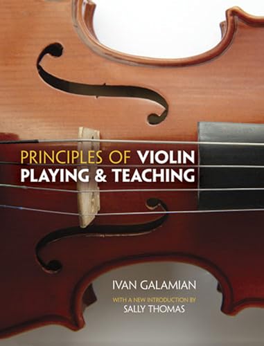 Principles of Violin Playing and Teaching (Dover Books On Music: Violin)