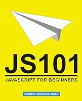 Js101: JavaScript for Beginners 1495327825 Book Cover