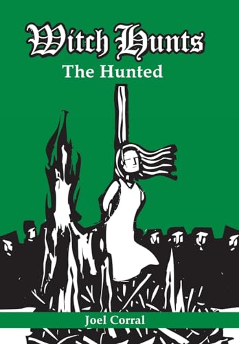 Witch Hunts: The Hunted
