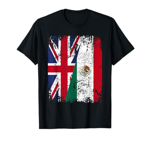 MEXICO Half BRITAIN UK Friendship Flag MEXICAN T-Shirt