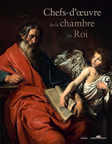 CHEFS-D'OEUVRE DE LA CHAMBRE DU ROI