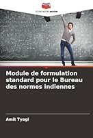 Module de formulation standard pour le Bureau des normes indiennes 6202456698 Book Cover