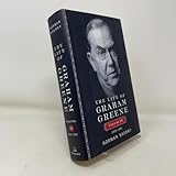 The Life of Graham Greene, Volume 3: 1955-1991