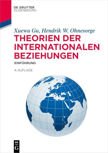 Theorien der Internationalen Beziehungen: Einführung (Lehr- und Handbücher der Politikwissenschaft)