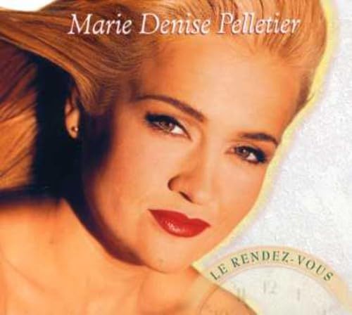 Le Rendez Vous [Audio CD] Marie Denise Pelletier