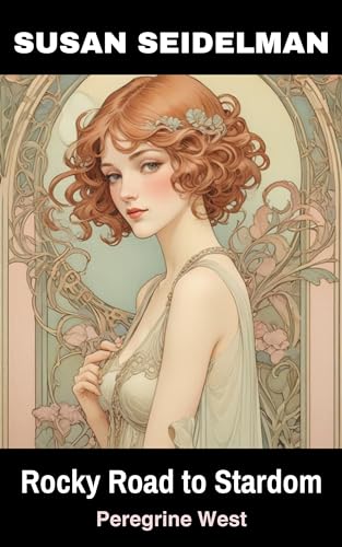 Susan Seidelman: Rocky Road To Stardom