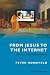 From Jesus to the Internet: A History of Christianity and Media