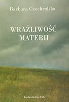 Wrazliwosc Materii 8371810520 Book Cover