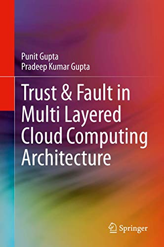 Trust & Fault in Multi Layered Cloud Computing Architecture view 2