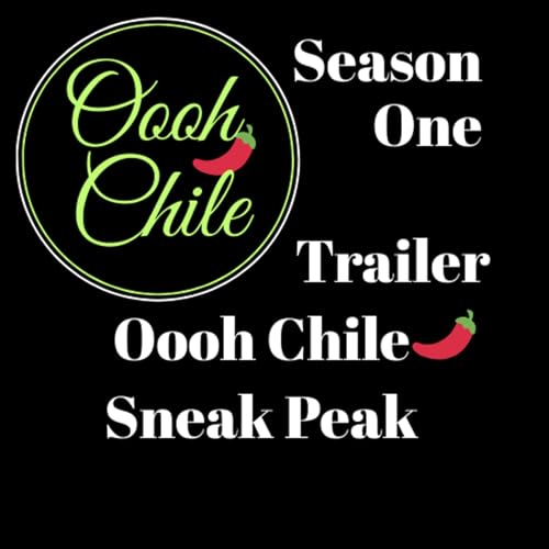 Trailer — Oooh Chile Sneak Peak