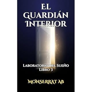 El Guardi&aacute;n Interior Audiolibro Por Monserrat Alfaro Barrantes arte de portada