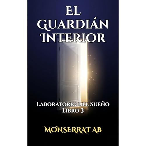 El Guardi&aacute;n Interior Audiolibro Por Monserrat Alfaro Barrantes arte de portada