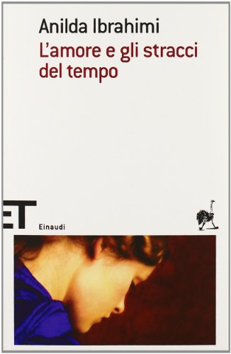 L Amore e Gli Stracci del Tempo