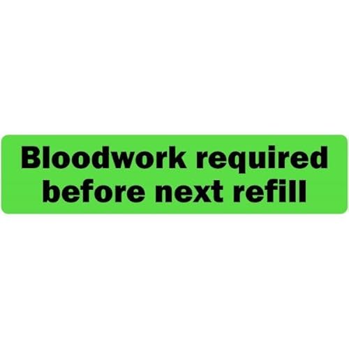 LabelValue.com | Bloodwork Required Before Next Refill - 0.375” x 1.625”, [500 Labels/1 Roll], Fluorescent Green | Bottle & Containers - Veterinary Labels for Clinics/Hospitals