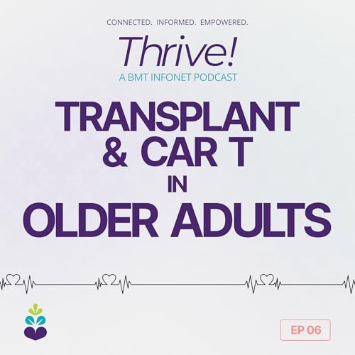Transplant and CAR T In Older Adults