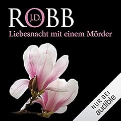 Liebesnacht mit einem M&ouml;rder Audiolibro Por J. D. Robb arte de portada