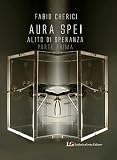Aura spei. Alito di speranza. Vol. 1