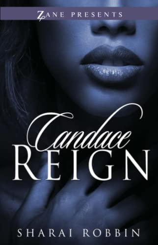 Candace Reign (Zane Presents)
