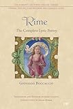 RIME: The Complete Lyric Poetry (Lorenzo Da Ponte Italian Library)