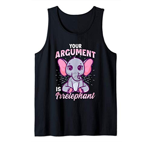 Cute Your Argument Is Irrelephant Funny Elephant Pun Camiseta sin Mangas