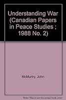 Understanding War (Canadian Papers in Peace Studies ; 1988 No. 2) 0888666306 Book Cover