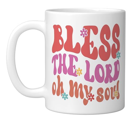 Bless The Lord Oh My Soul – Psalm 103:1 Ceramic Mug, White