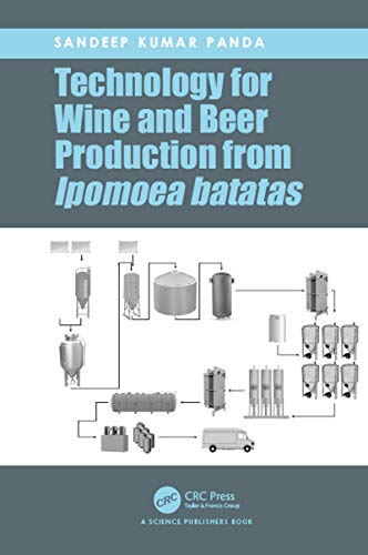 Technology for Wine and Beer Production from Ipomoea batatas (English Edition) - Panda, Sandeep Kumar