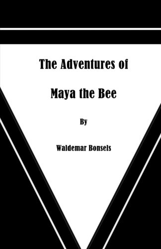 The Adventures of Maya the Bee