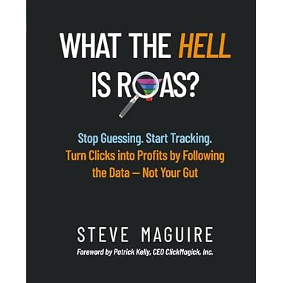 What the Hell is ROAS?