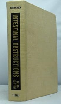 Unknown Binding Intestinal obstructions;: Physiological, pathological, and clinical considerations with emphasis on therapy, including description of operative procedures Book